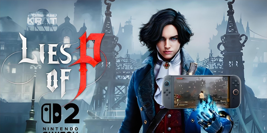 《匹諾曹的謊言》Switch 2版爆料！DLC"序曲"今夏同步